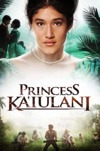 Princess Kaiulani Movie | Princess Kaiulani Review and Rating